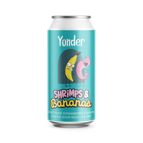 Yonder - Shrimps & Bananas, Fruited Sour 5% Yonder - Shrimps & Bananas, Fruited Sour 5%