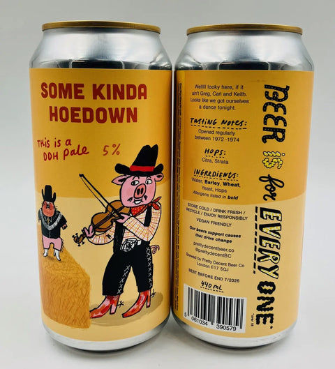 Pretty Decent Beer Co - Some Kinda Hoedown, DDH Pale,5%